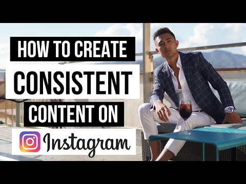 How To Create Consistent Content For Instagram In 2023