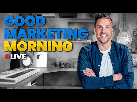 Good Marketing Morning (LIVE Q&A)